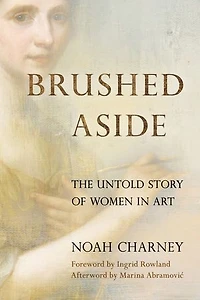 Brushed Aside: The Untold Story of Women Art