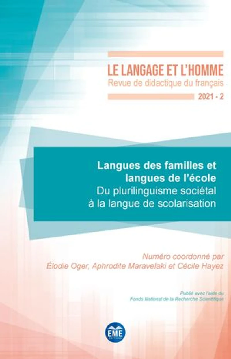 Langues des familles et langues de l'école: Du plurilinguisme sociétal à la langue de scolarisation - 2021 - 56.2