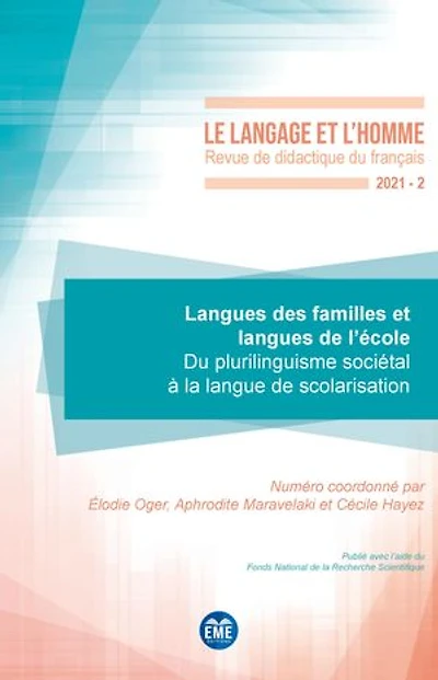 Langues des familles et langues de l'école: Du plurilinguisme sociétal à la langue de scolarisation - 2021 - 56.2