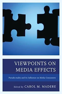 Viewpoints on Media Effects: Pseudo-reality and Its Influence Consumers