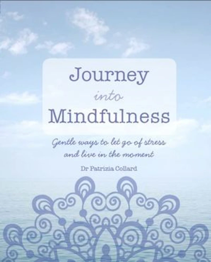 Little Book Of Mindfulness: 10 Minutes A Day To Less Stress, More Peace