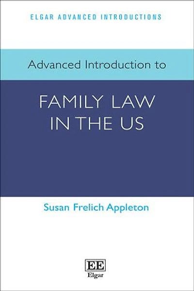 Advanced Introduction to Family Law in the US