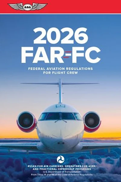 FAR-FC 2026: Federal Aviation Regulations for Flight Crew