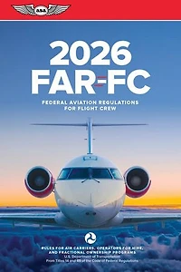 FAR-FC 2026: Federal Aviation Regulations for Flight Crew