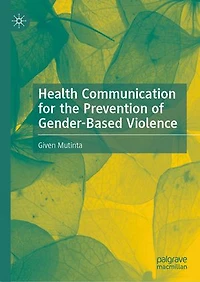 Health Communication for the Prevention of Gender-Based Violence