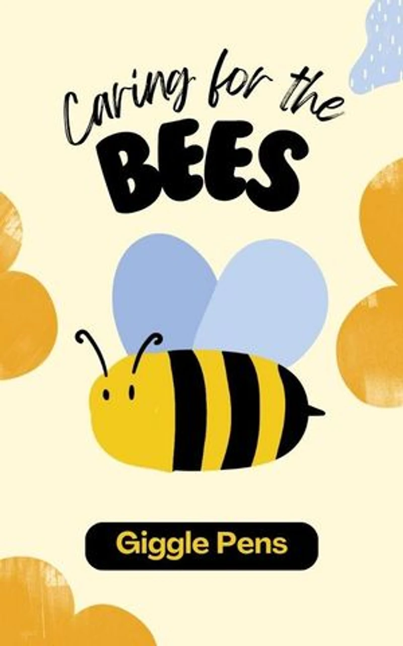 Caring for the Bees: My Unique World, #1