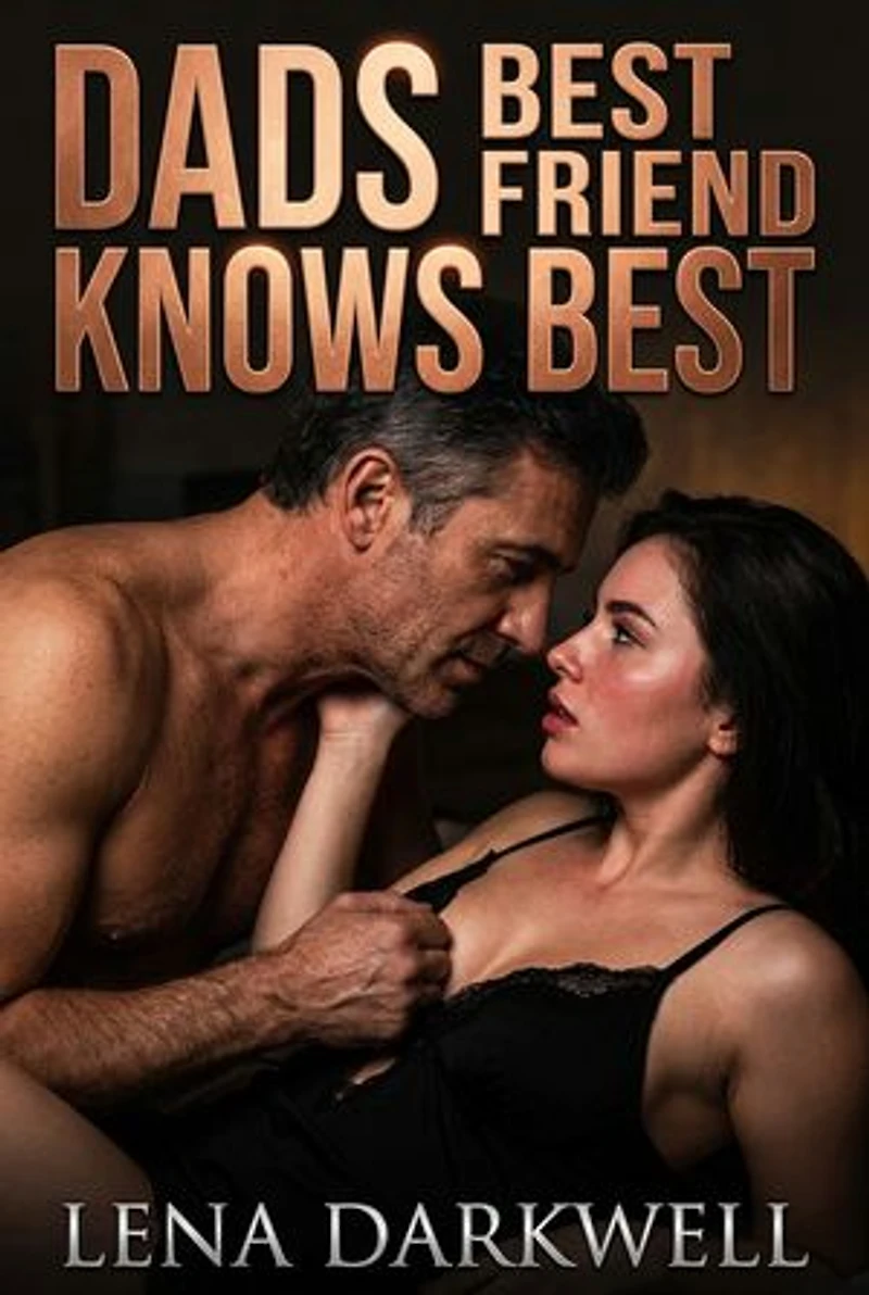 Dad's Best Friend Knows Best