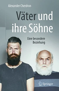 Väter und ihre Söhne: Eine besondere Beziehung