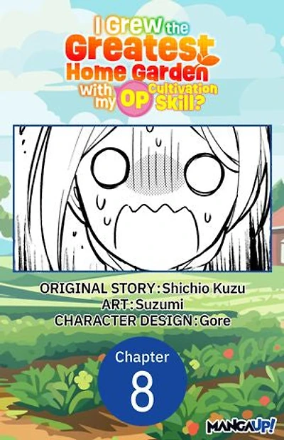 I Grew the Greatest Home Garden with my OP Cultivation Skill? #008