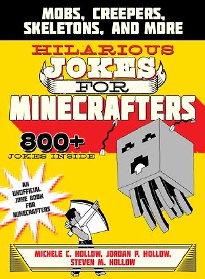 Hilarious Jokes for Minecrafters: Mobs, Zombies, Skeletons, and More