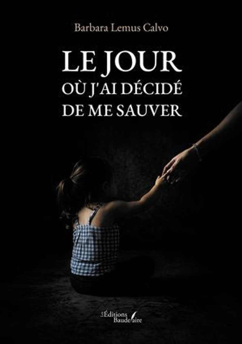 Le jour où j'ai décidé de me sauver