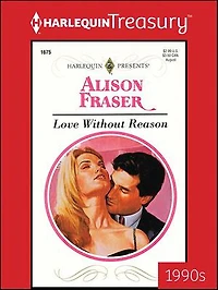 LOVE WITHOUT REASON
