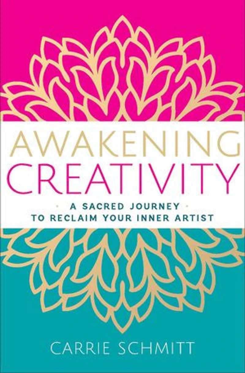 Awakening Creativity: A Sacred Journey to Reclaim Your Inner Artist