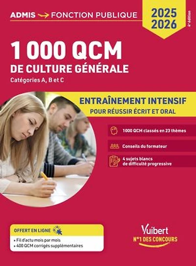 1000 QCM de culture générale: Concours de la fonction publique - Catégories A, B et C