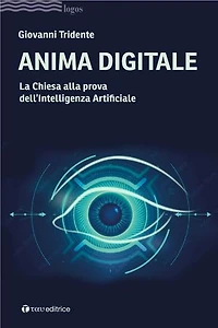 Anima digitale: La Chiesa alla prova dell'Intelligenza Artificiale