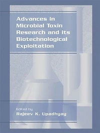 Advances Microbial Toxin Research And Its Biotechnological Exploitation