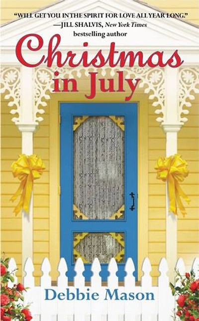 Christmas July: A Christmas, Colorado Novel: Book 2