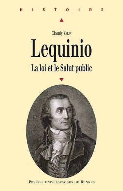 Lequinio: la loi et le salut public