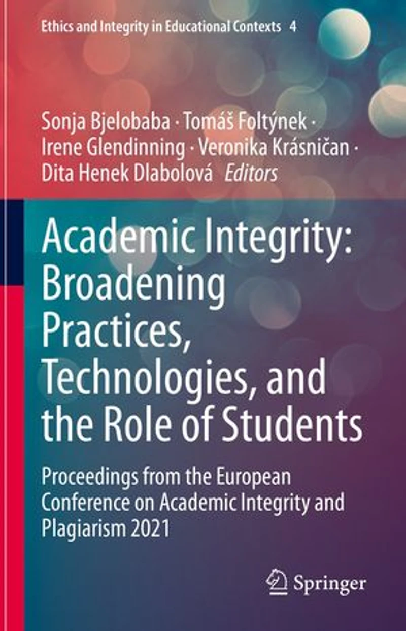 Academic Integrity: Broadening Practices, Technologies
