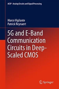 5G and E-Band Communication Circuits Deep-Scaled CMOS