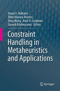 Constraint Handling Metaheuristics and Applications