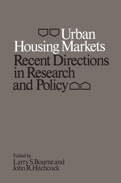 Urban Housing Markets: Recent Directions Research and Policy