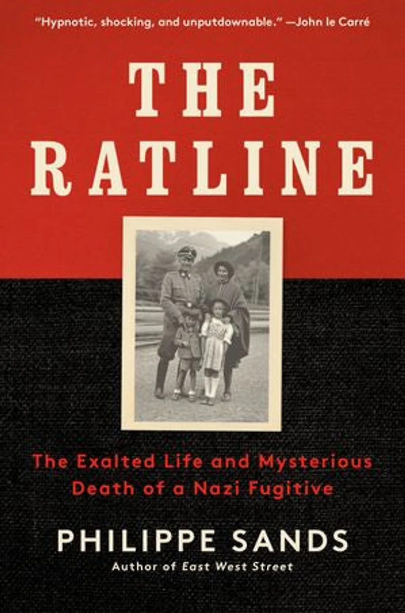 The Ratline: Exalted Life And Mysterious Death Of A Nazi Fugitive