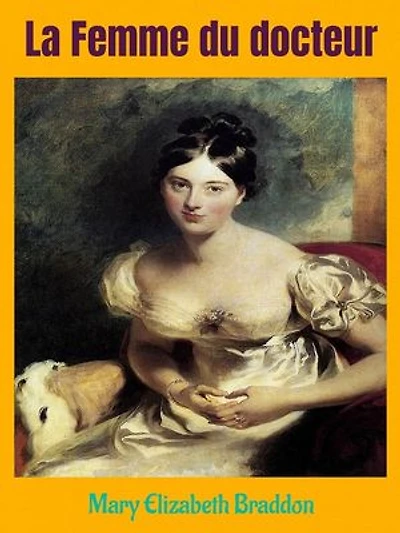 La Femme du docteur: Édition intégrale Les 2 Volumes