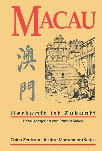 Macau: Herkunft Ist Zukunft