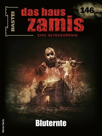 Das Haus Zamis 146: Bluternte