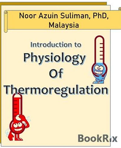 Introduction to Physiology of Thermoregulation