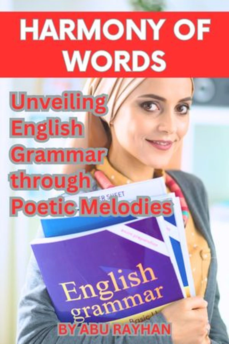 Harmony of Words: Unveiling English Grammar through Poetic Melodies