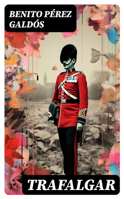 Trafalgar: Edición enriquecida.
