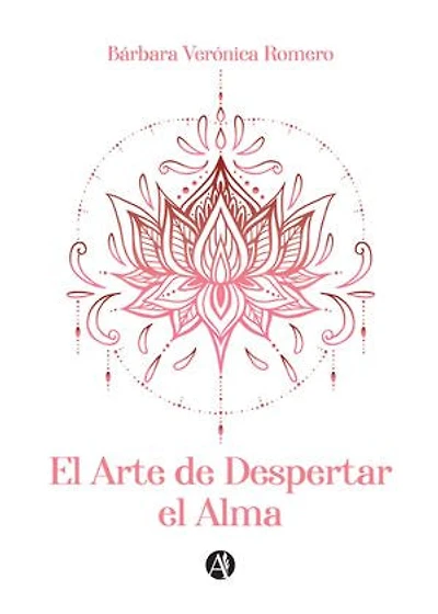 El Arte de Despertar el Alma