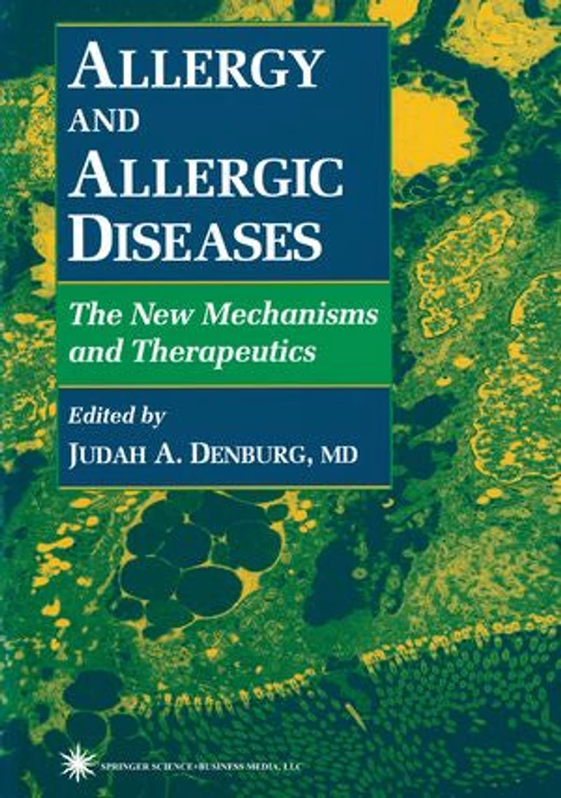 Allergy and Allergic Diseases: The New Mechanisms Therapeutics