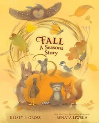 Fall: A Seasons Story