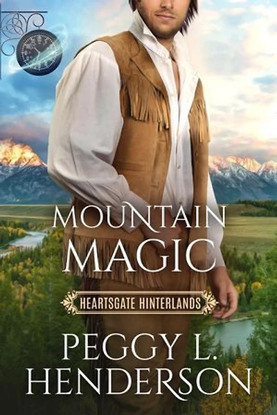 Mountain Magic: Heartsgate Hinterlands, #3