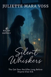 Silent Whiskers: The Cat Saw the Killer Long Before Anyone Else Did.