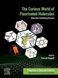 The Curious World of Fluorinated Molecules: Molecules Containing Fluorine