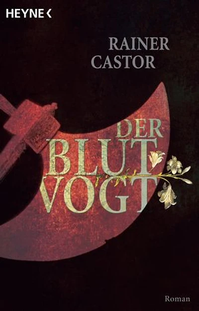Der Blutvogt: Roman