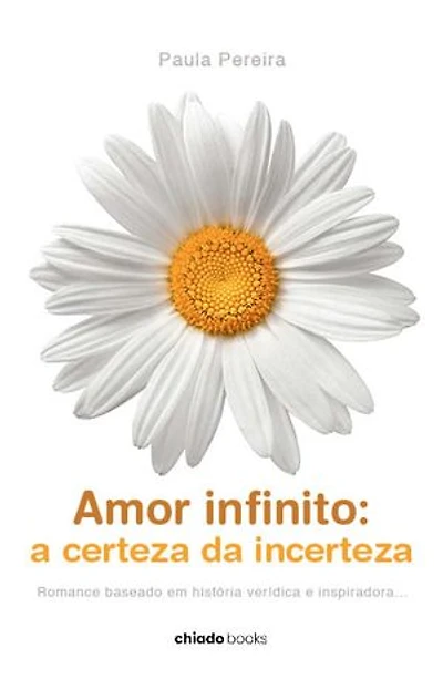 Amor infinito: a certeza da incerteza