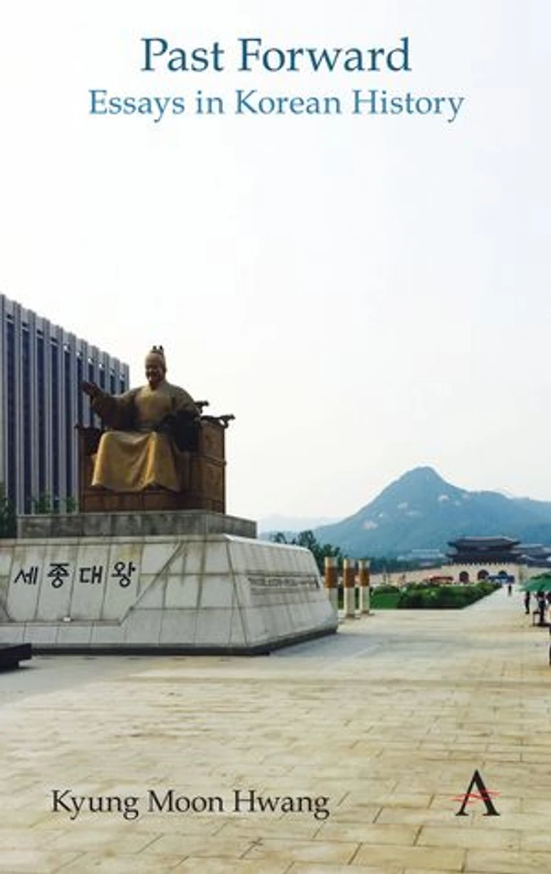 Past Forward: Essays Korean History