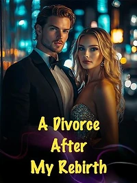 A Divorce After My Rebirth (Part V)