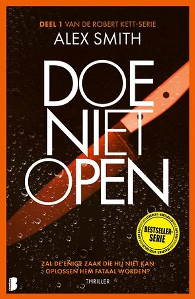 Doe niet open: Het eerste deel van de Robert Kett-serie