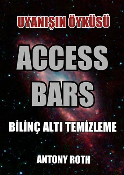 Access Bars: Uyanışın Öyküsü