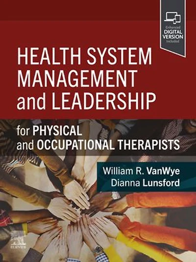 Health System Management and Leadership: for Physical Occupational Therapists