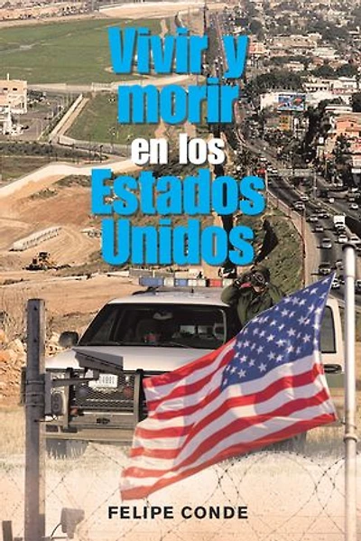 Vivir Y Morir En Los Estados Unidos