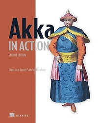 Akka Action, Second Edition