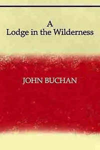 A Lodge in the Wilderness