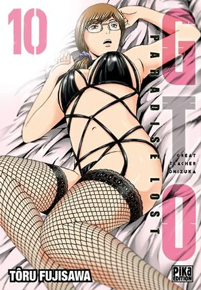 GTO (Great teacher Onizuka) : paradise lost, Vol. 10
